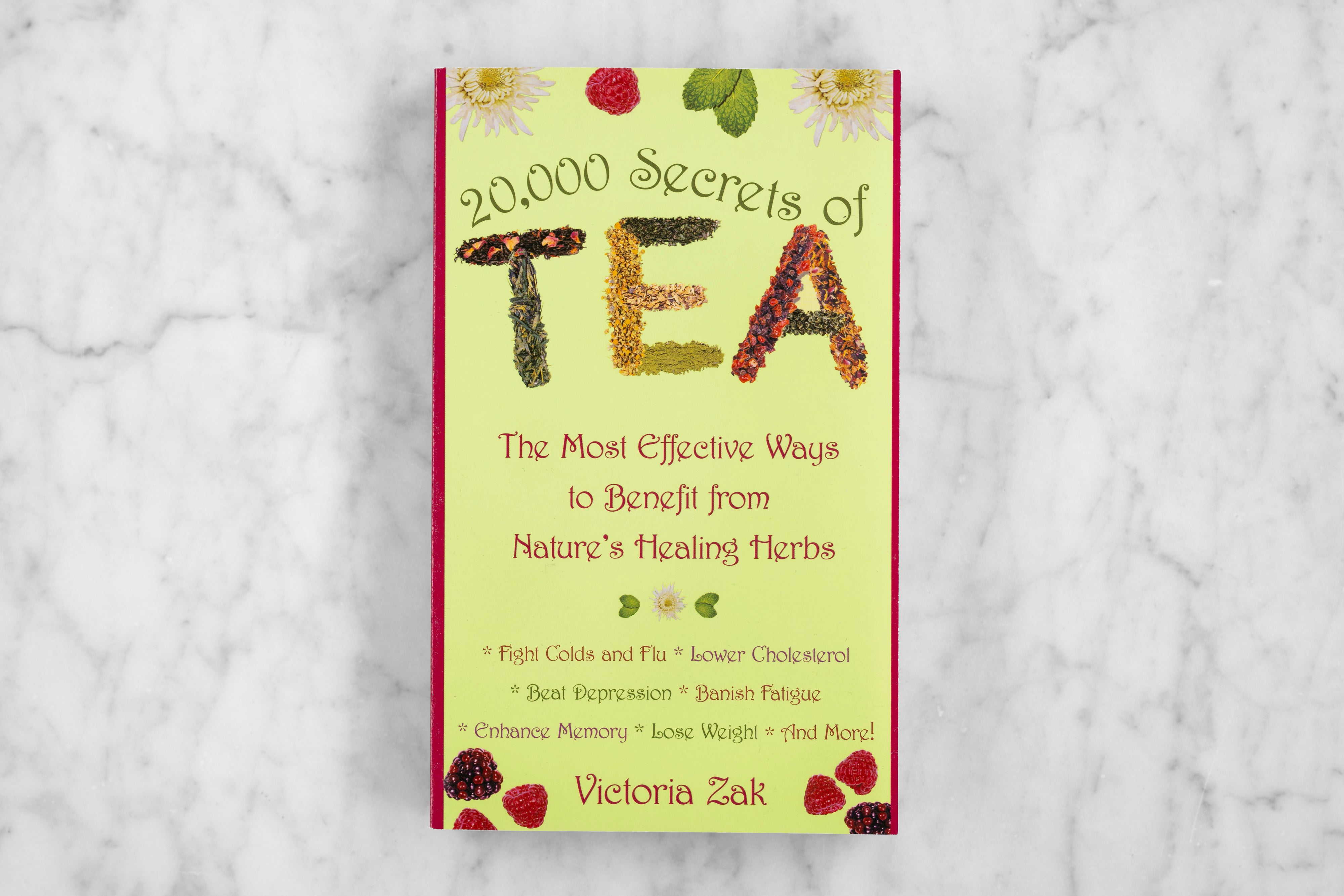 The book "Twenty Thousand Secrets of Tea: The Most Effective Ways to Benefit from Nature's Healing Herbs" by Victoria Zak.