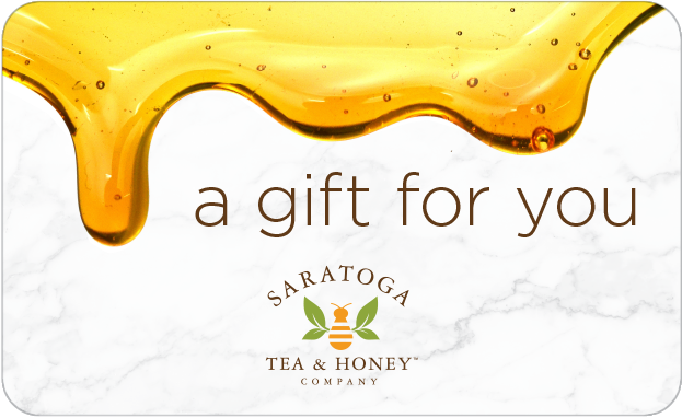 saratoga tea and honey gift card with image of dripping honey reading a gift for you