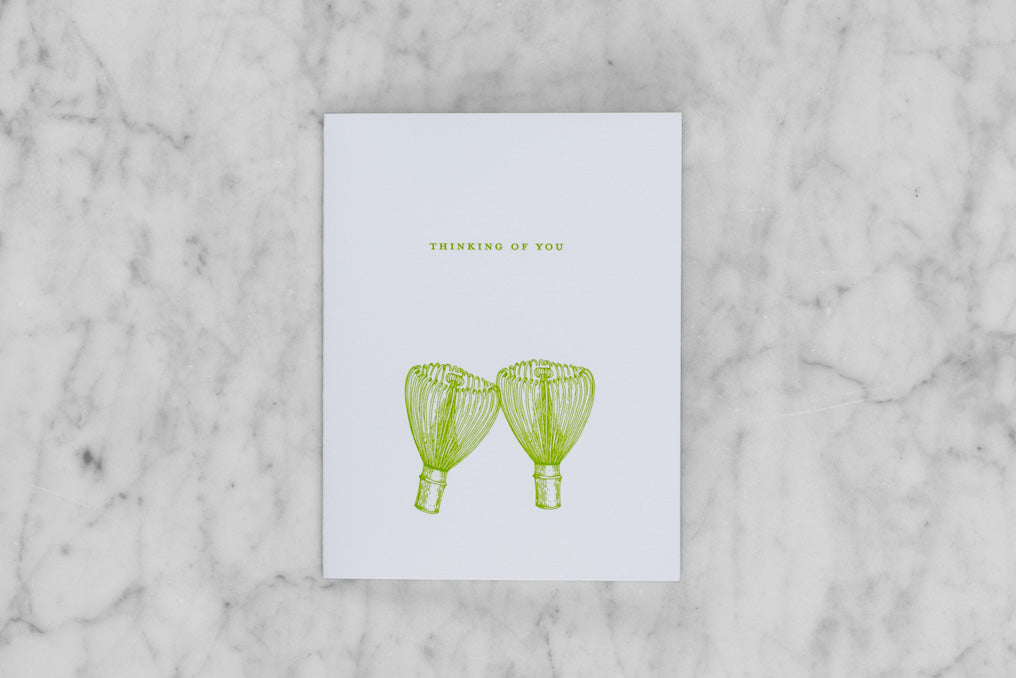 "thinking of you" matcha whisk greeting card